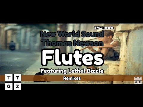 New World Sound & Thomas Newson - Flutes (feat. Lethal Bizzle) (Danglo Remix) (Audio)