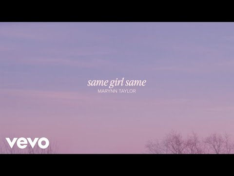 MaRynn Taylor - same girl same (Lyric Video)