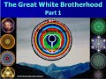 The Great White Brotherhood Part 1