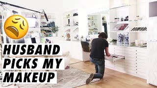 HUSBAND PICKS MY MAKEUP
