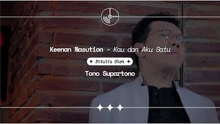 Download lagu Keenan Nasution & Tono Supartono - Kau dan Aku Satu mp3 Download lagu Keenan Nasution & Tono Supartono - Kau dan Aku Satu mp3