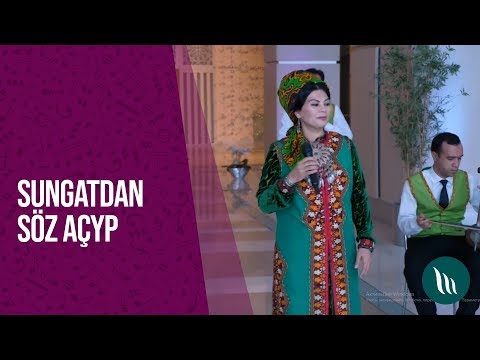 Sungatdan soz achyp - Bibinur Ashyrowa we bashgalar  | 2019