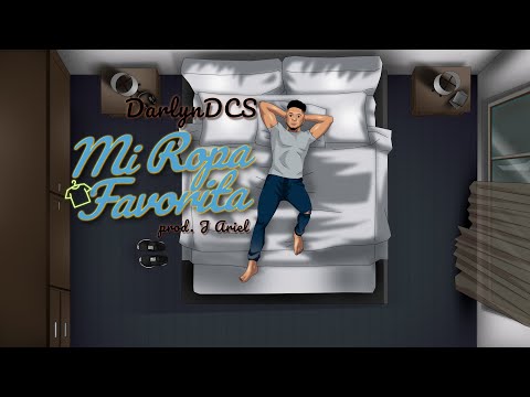 🌀DarlynDCS (El Dizzy) - Ropa Favorita (Official Video Lyric) [Prod. J Ariel]