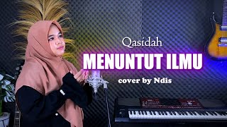 Download lagu Qasidah - MENUNTUT ILMU | NDIS (cover) mp3