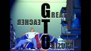 GTO Opening 2 : Hitori no Yoru (full version)