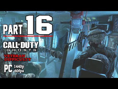 CALL OF DUTY Ghosts | Veteran Gameplay Walkthrough Part 16 "Severed Ties" (PC) No Commentary