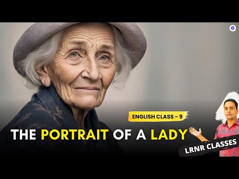The Portrait of a Lady Class 9 English Chapter 5 | Non-Detailed Text | Odia Medium | LRNR Classes 