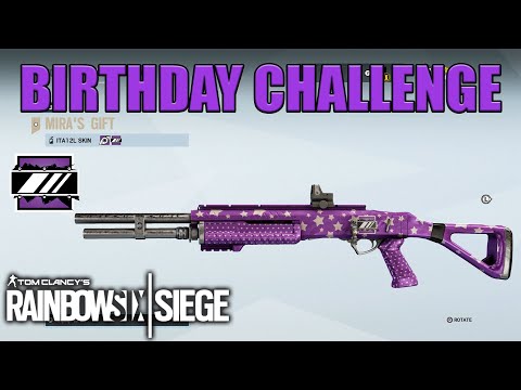 Mira's Gift Weapon Skin Birthday Challenge - Rainbow Six Siege
