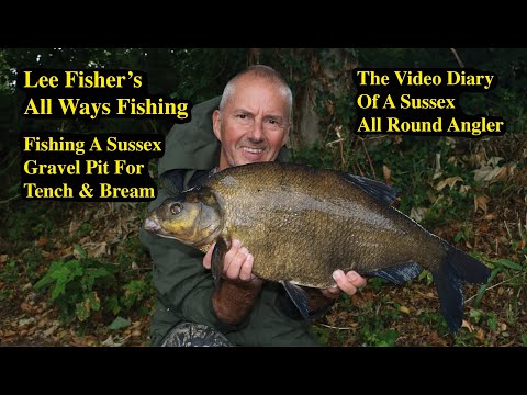 Fishing A Sussex Gravel Pit For Tench & Bream