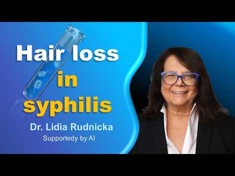 Syphilis & hair loss (2-minute review)