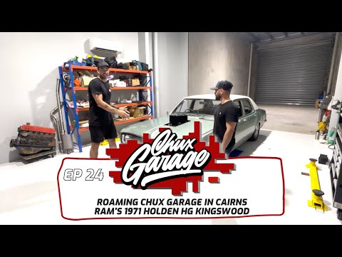 Chux Garage | Episode 24 | Ram's 1971 Holden HG Kingswood