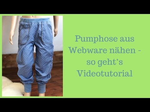 Pumphose aus Webware nähen - so geht's Videotutorial