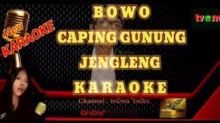 Download lagu KARAOKE || BOWO || CAPING || GUNUNG || JENGLENG || Campursari || tvOno_tvOraOno mp3 Download lagu KARAOKE || BOWO || CAPING || GUNUNG || JENGLENG || Campursari || tvOno_tvOraOno mp3