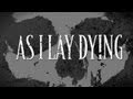As I Lay Dying "Paralyzed" (LYRIC VIDEO) 