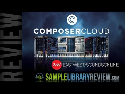 Review Composer Cloud from EastWest / Soundsonline.com