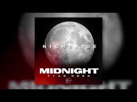 Tian Moon - Nightride /Official Audio/