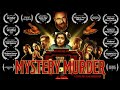 The Mystery Murder SHORT FILM