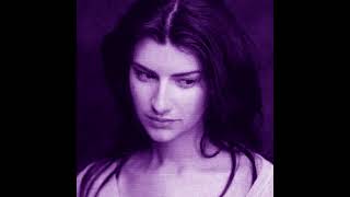 Laura Pausini - Felicidad (Slowed)