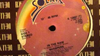 The Whispers - In the Raw. 1981 (12&quot; Classic)