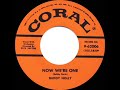 1958 Buddy Holly - Now We’re One