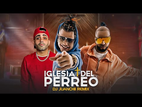 IGLESIA DEL PERREO (Remix 2021) - @JunoTHMOfficial,  @jowelltvrandy (RETROTON)