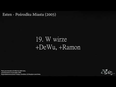 19. Esten - W wirze (feat. DeWu, Ramon)