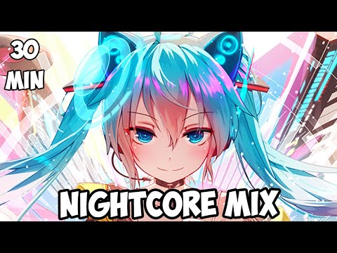 【Happy Nightcore】30 min Electronic Music Mix 2021