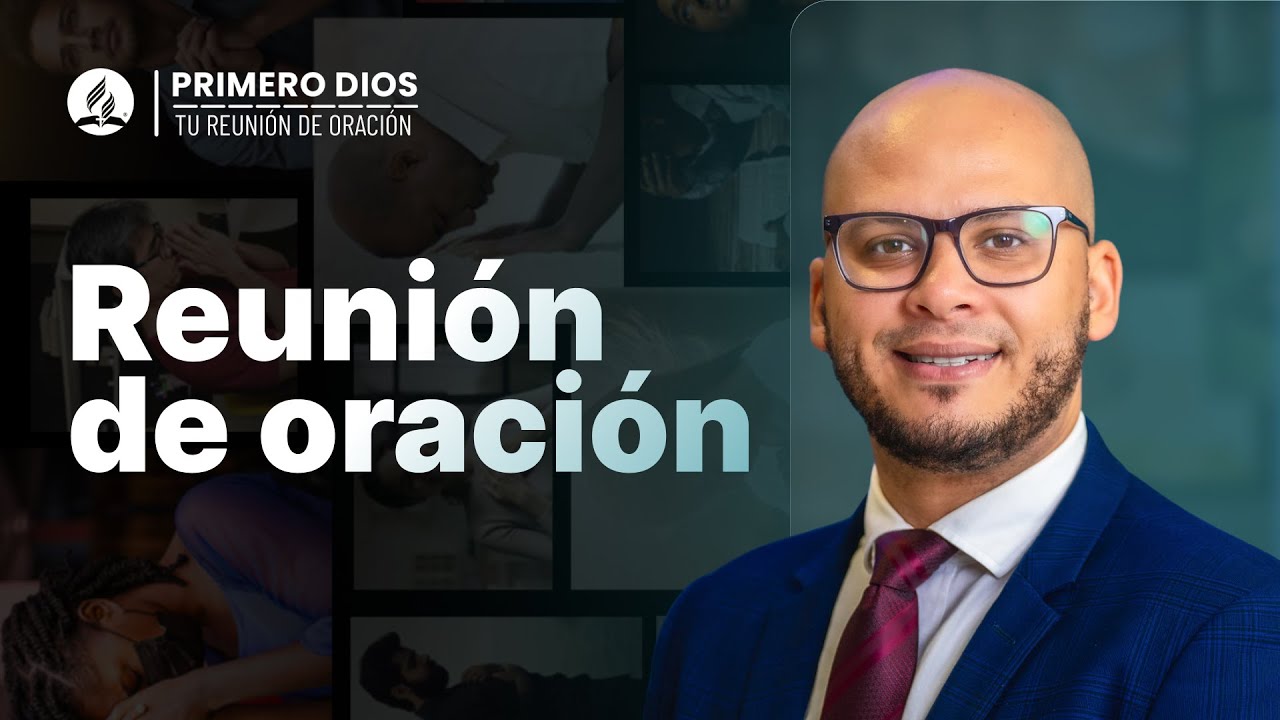 Reunión de oración 🙌 ● Iglesia Adventista del Séptimo Día | 11 de mayo