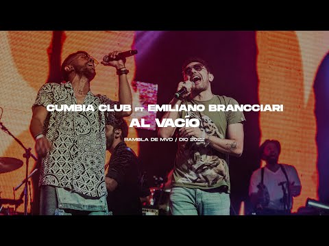 Cumbia Club ft. Emiliano Brancciari - Al Vacío (En Vivo)