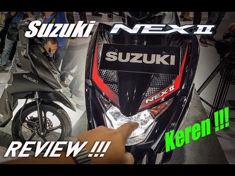 Full review Suzuki NEX II versi 2018 | Berubah total !!