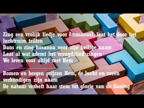 Opwekking met tekst 251 Zing een vrolijk liedje voor Immanuël