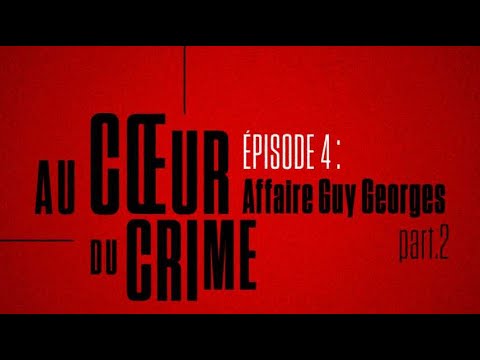 PODCAST. Affaire Guy Georges, deuxième partie