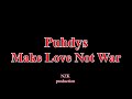 Puhdys - Make Love Not War (Lyrics)