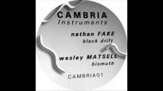 Wesley Matsell - Bismuth [Cambria Instruments]