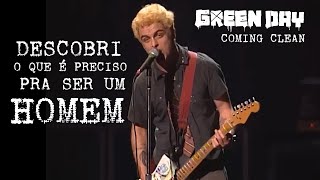 Green Day - Coming Clean (Legendado em Português)