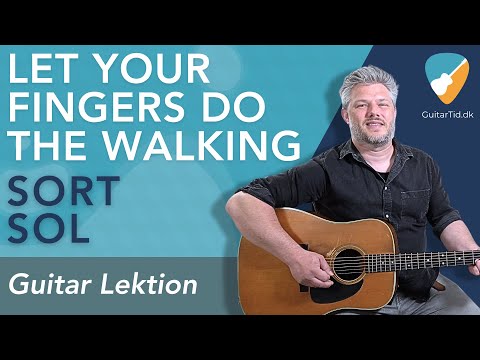 Lær At Spille "Let Your Fingers Do The Walking" (Sort Sol) På Guitar
