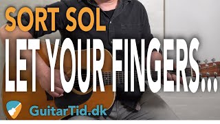 Lær At Spille &quot;Let Your Fingers Do The Walking&quot; (Sort Sol) På Guitar