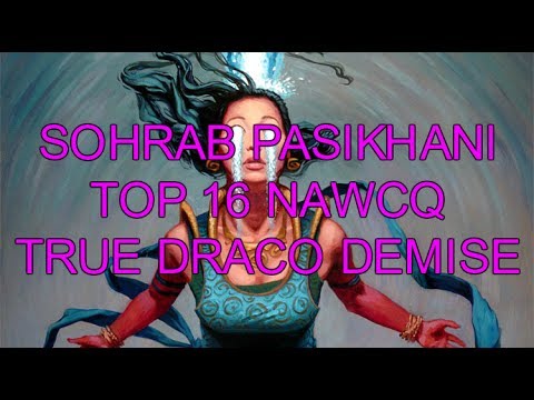 SOHRAB PASIKHANI - NAWCQ Top 16 Deck Profile [Longform, True Draco Demise]
