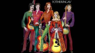 Fotheringay - "The Ballad Of Ned Kelly"