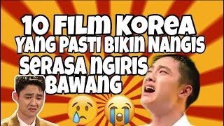 10 FILM SEDIH KOREA YANG DIJAMIN BIKIN NANGIS KEJE