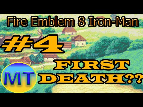 Fire Emblem 8 Iron-Man Part 4: "Victims Of War"