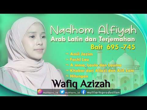 Nadhom Alfiyah Ibnu Malik Arab Latin dan Terjemah bait 695 -745 ( Wafiq Azizah)