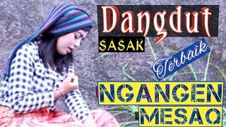 Download lagu Dangdut Sasak Terbaik,,!! NGANGEN MESAQ || Lagu Sasak Terbaik 2020 | Kumpulan cilokak sasak terbaik mp3 Download lagu Dangdut Sasak Terbaik,,!! NGANGEN MESAQ || Lagu Sasak Terbaik 2020 | Kumpulan cilokak sasak terbaik mp3