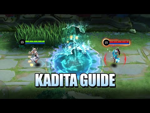 HOW TO PLAY KADITA - LEARN HER SKILLS COMBO AND BUILD