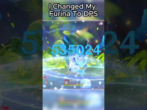 I Changed My Furina To DPS.