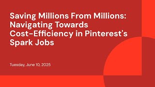 Saving Millions From Millions: Navigating Towards Cost-Efficiency in Pinterest's Spark Jobs