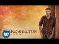 Blake Shelton - Lay Low (Official Audio)