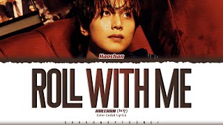 Download lagu HAECHAN (NCT) 'Roll With Me' Lyrics (해찬 Roll With Me 가사) [Color Coded Han_Rom_Eng] | ShadowByYoongi mp3