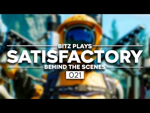 Bitz Plays Satisfactory 1.0 - Part 21