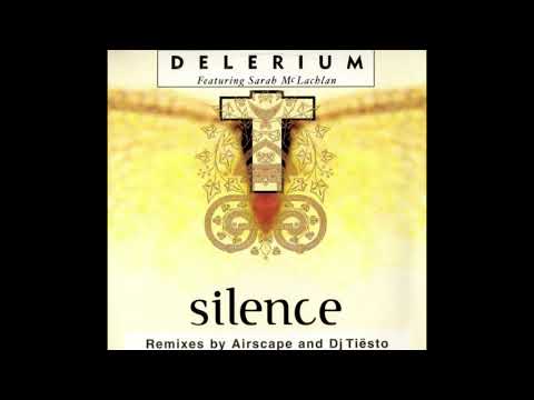 Silence (Airscape Remix) - Delerium feat Sarah McLachlan
